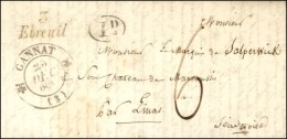 3 / Ebreuil + Càd T 12 GANNAT (3) Et 1D Sur Lettre Avec Texte Daté 'Gravières'. 1838. - TB /... - Autres & Non Classés