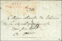 P.11.P. / VILLE-FRANCHE Rouge Sur Lettre Pour Paris. A L'arrivée, Au Recto P.P. BONNET PHRYGIEN. 1800. - TB.... - Autres & Non Classés