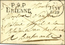 P. 9.P. / BRIENNE Dateur A. 1829. - SUP. - Autres & Non Classés