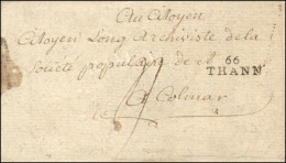 66 / THANN Sur Lettre Avec Texte Daté De St Amarin Pour Colmar. 1795. (cote : 450). - SUP. - R. - Autres & Non Classés