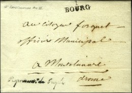 Représentant Du Peuple + 1 / BOURG Sur Lettre En Franchise Avec Texte Daté De Bourg... - Autres & Non Classés