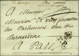 '' De Bourges '' + '' Port Payé '' Sur Lettre Sans Texte Pour Paris. A L'arrivée, .P.P. Fleur De Lys.... - 1701-1800: Précurseurs XVIII