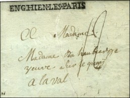 ENGHIEN.LES.PARIS (L N° 1) Sur Lettre Avec Texte Non Daté De Montmorency (Cote : 550). - TB / SUP. - 1701-1800: Précurseurs XVIII