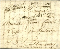 VILLEFRANCHE / DE ROUERGVE (4 Frappes) Sur Lettre Avec Texte Daté De Najac Le 30 Octobre 1779. - TB / SUP.  ... - 1701-1800: Precursors XVIII