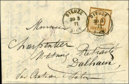 Càd DIEUZE / Als. N° 5 Sur Lettre Pour Château-Salins. 1871. - SUP. - Cartas & Documentos