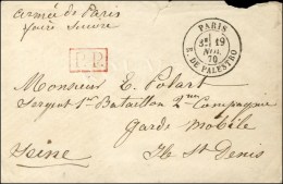 Càd PARIS / R. DE PALESTRO 19 NOV. 70 P.P. Rouge Sur Lettre Pour Un Garde Mobile à St Denis. - TB /... - Guerre De 1870