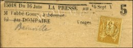 Oblitération OR / N° 86 Sur Bande De Journal LA PRESSE En Dispense De Timbrage Pour Dompaire (Vosges)... - Zeitungsmarken (Streifbänder)