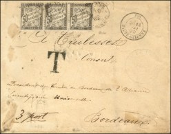 Càd BORDEAUX / Taxe N° 20 (bande De 3) Sur Lettre Espagnole En Triple Port Non Affranchie. Combinaison... - 1859-1959 Briefe & Dokumente