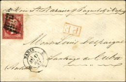 Losange K / N° 17 Rose Vif Càd K PARIS K Sur Lettre Pour Santiago De Cuba. 1863. - TB. - 1853-1860 Napoleon III