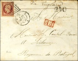 Losange B / N° 17 Càd B PARIS B Sur Lettre (voie Anglaise) Pour Lisbonne. Taxe Tampon 240 à... - 1853-1860 Napoléon III.