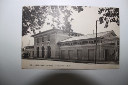 ZZ - 33 - LESPARRE - La Gare - Lesparre Medoc