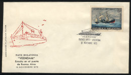 Cover With Special Postmark Commemorating The Dutch Ship "Veendam" In Buenos Aires For NO/1973, VF! - Andere & Zonder Classificatie