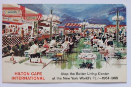 HILTON CAFÉ INTERNATIONAL, Better Living Center, New York World's Fair - Expositions