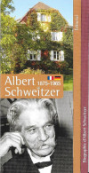 Albert SCHWEITZER : Flyer Prospectus De La Région Alsace - Medizin & Gesundheit