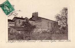 47 LOT ET GARONNE - ASTAFFORT Ancienne Eglise Saint-Félix - Astaffort