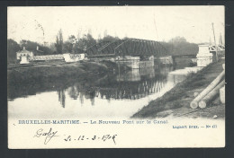 CPA - BRUXELLES - BRUSSEL - Maritime - Le Nouveau Pont Sur Le Canal - Lagaert 471   // - Transport (sea) - Harbour