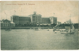 Bahamas Nassau Colonial Hotel  Edit Sands P. Used Stamped 1908 To Lawrence Massachussets - Bahamas