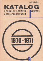 Catalog  Polish Commemorative Stamps Andrzej Myslicki 1970-1971 - Volume 9 - Altri & Non Classificati