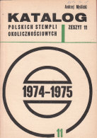 Catalog  Polish Commemorative Stamps Andrzej Myslicki 1974-1975 - Volume 11 - Otros & Sin Clasificación
