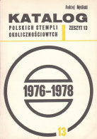Catalog  Polish Commemorative Stamps Andrzej Myslicki 1976-1978 - Volume 13 - Altri & Non Classificati