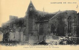 Campagne 1914-1915 - Rembercourt-aux-Pots (Meuse) - L'Eglise Après Le Bombardement - Carte ND Phot. Non Circulée - Guerra 1914-18