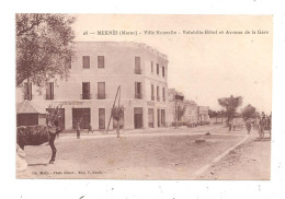 Meknès-Ville Nouvelle Volubilis Hôtel Et Avenue De La Gare--(B.2857) - Meknès