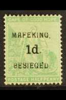 MAFEKING 1900 1d On ½d Green (Hope Seated), SG 1, Very Fine Mint. For More Images, Please Visit... - Non Classés