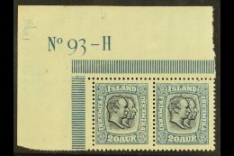 1914-18 20a Blue Kings (SG 115, Michel 82, Facit 97), Never Hinged Mint Top Left Corner Horiz PAIR With PLATE... - Altri & Non Classificati