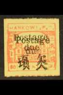 MUNICIPAL POSTS - HANKOW POSTAGE DUES  1894 30c Red On Greenish Yellow, Variety "overprint Double", SG D25a, Very... - Autres & Non Classés