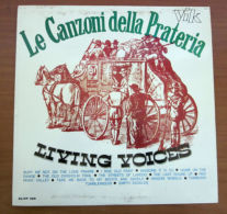 Le Canzoni Della Prateria - Living Yoices NM-/VG+ LP - Country & Folk