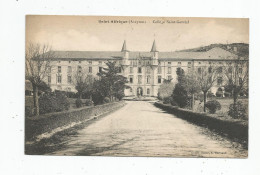 G-I-E , Cp , 12 , SAINT AFFRIQUE , Collége SAINT GABRIEL , Voyagée 1924 , Ed : Thiriat - Saint Affrique