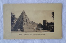 Italy Roma La Piramide Di C.Cestio E La Porta Ostiense  1911 A 109 - Autres Monuments, édifices