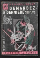 Coll. LE VERROU N°35 : Demandez La "Dernière" Sportive //R.R. Borel-Rosny - Ferenczi 1952 - Assez Bon état - Ferenczi