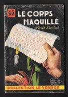 Coll. LE VERROU N°40 : Le Corps Maquillé //Alain Martial - Ferenczi 1952 - Bon état - Ferenczi