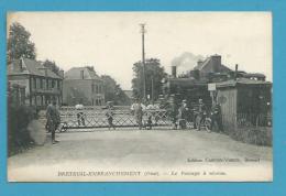 CPA - Chemin De Fer Passage à Niveau Arrivée Du Train En Gare De BRETEUIL-EMBRANCHEMENT 60 - Breteuil