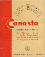 REGLES DE JEUX DE CARTES  *Le Canasta  *Le Triboulet Editeur MONACO - Other & Unclassified