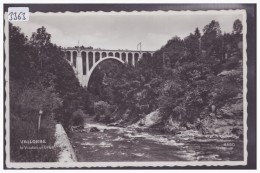 DISTRICT D´ORBE /// VALLORBE - LE VIADUC SUR L'ORBE - TB - Vallorbe