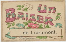 Un Baiser De Libramont - Libramont-Chevigny