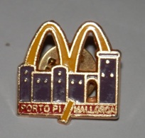 PIN MCDONALD'S DE  ESPAGNE  -- RESTAURANT  PORTO PI  MALLORCA - McDonald's