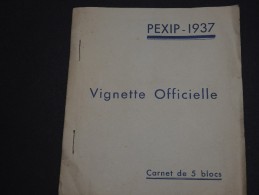FRANCE - Carnet Avec Restant De Vignettes De L 'exposition Pexip En 1937- Document Peu Fréquent - A Voir- L 243 - Expositions Philatéliques
