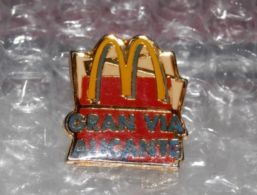 PIN MCDONALD'S DE  ESPAGNE  -- RESTAURANT DE GRAN VIA ALICANTE - McDonald's