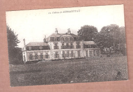 CPA 76  N°10 - HERMANVILLE Le Château UNUSED - Other & Unclassified