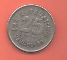 COOPERATIVAS # 25 CENTS BAR AUTOMATIC BARCELONA -  Monedas De Necesidad