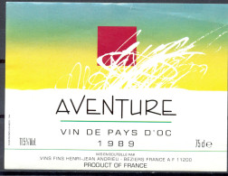 228 - Vin De Pays D'Oc - 1989 - Aventure - Vins Fins Henri-Jean Andrieu - Béziers 11200 - Vin De Pays D'Oc