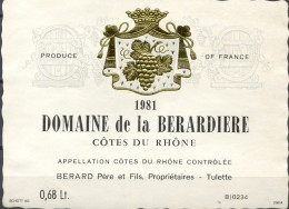 227 - Côtes Du Rhône - 1981 - Domaine De La Berardiere - Berard Père Et Fils Propriétaires à Tulette - Côtes Du Rhône