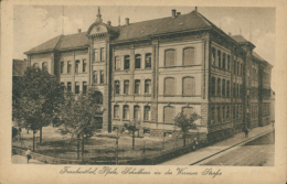 DE FRANKENTHAL / Pfalz, Schulhaus An Der Wormser Strasse / - Frankenthal