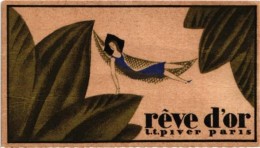 CARTE PARFUMEE . REVE D OR   L.T. PIVER . LOUDUN . RAOUL DAFFY COIFFEUR - Antiquariat (bis 1960)