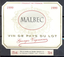 317 - Vin De Pays Du Lot - 1999 - Malbec - Georges Vigouroux - Mis En Bouteille Par George Vigouroux à L'Atrium 46000 Lo - Vino Rosso