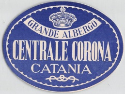 05813 "ITALIA - CATANIA - GRANDE ALBERGO CENTRALE CORONA" ETICHETTA ORIGINALE - Etiquettes D'hotels