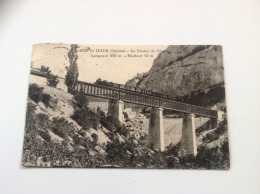 LUC EN DIOIS Le Viaduc Du Claps - 1924 Timbrée - Luc-en-Diois